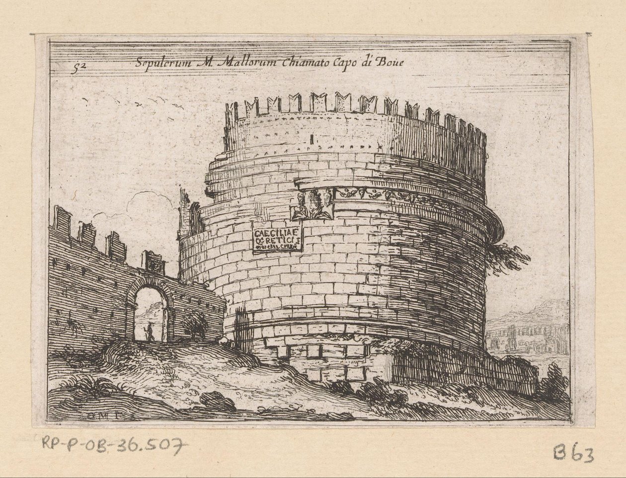 Tombe van Caecilia Metella te Roma Sepulcrum M. Mallorum llamado Cabo de Boue (título sobre el objeto) Gezichten op Rome (título de la serie) Algunas vistas y perspectivas de lugares deshabitados en Roma (título de la serie) de Giovanni Battista Mercati