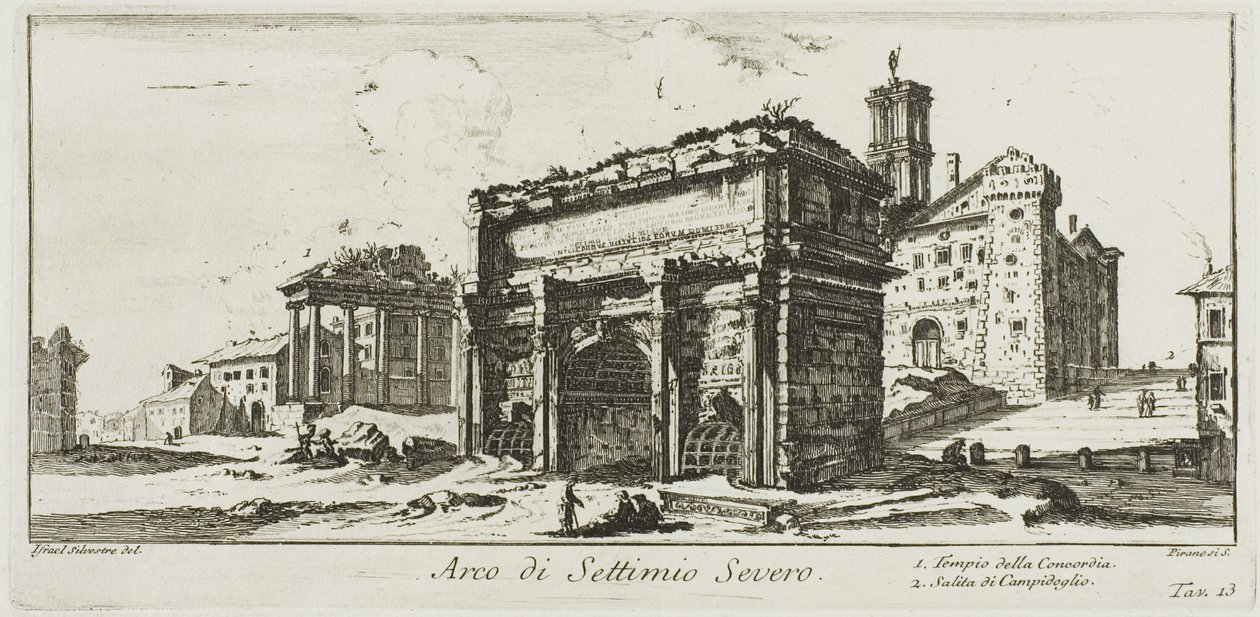 Arco de Septimio Severo. 1. Templo de la Concordia. 2. Ascenso a la Colina Capitolina, lámina 13 de Algunas Vistas de Arcos Triunfales y otros Monumentos de Giovanni Battista Piranesi