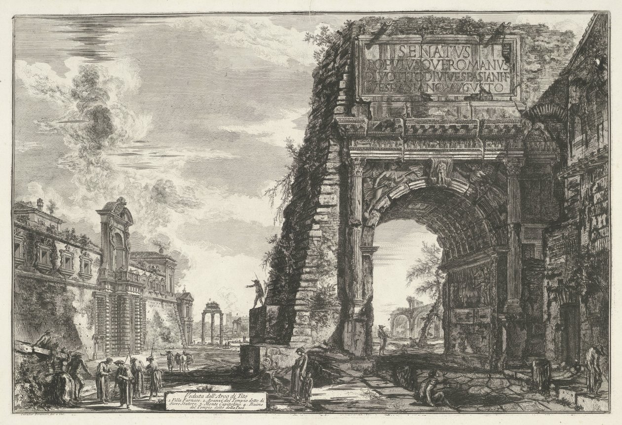 Boog van Titus te Roma Vista del Arco de Tito (título sobre el objeto) Gezichten op Rome (título de la serie) Vistas de Roma diseñadas y grabadas por el arquitecto Giambattista Piranesi Ve (nez) iano (título de la serie) de Giovanni Battista Piranesi