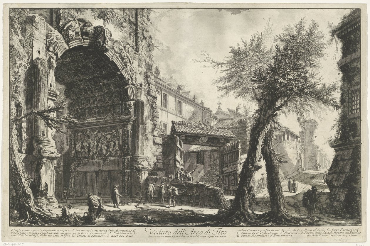 Boog van Titus te Roma Vista del Arco de Tito (título sobre el objeto) Gezichten op Rome (título de la serie) Vistas de Roma diseñadas y grabadas por el arquitecto Giambattista Piranesi Ve (nez) iano (título de la serie) de Giovanni Battista Piranesi