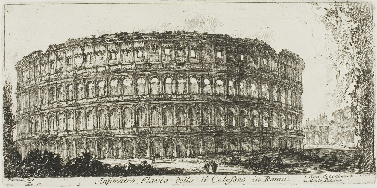 Anfiteatro Flavio, llamado el Coliseo. 1. Arco de Constantino. 2. Colina Palatina, placa 12 de Algunas vistas de arcos triunfales y otros monumentos de Giovanni Battista Piranesi