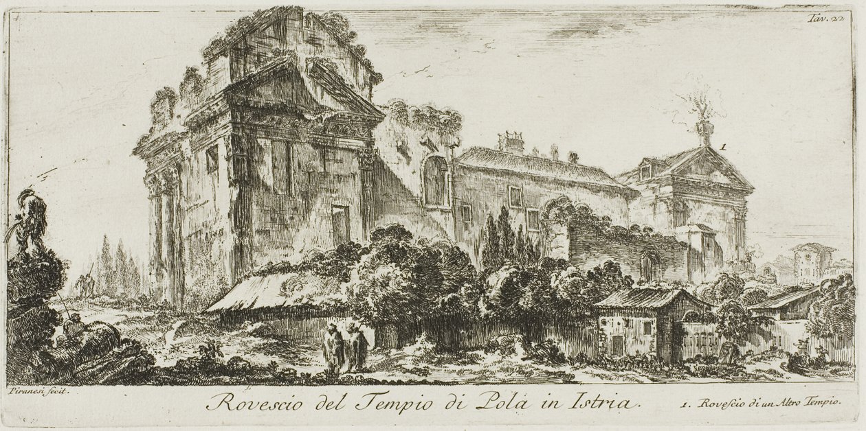Vista Trasera del Templo de Pola en Istria. 1. Vista trasera de otro templo, lámina 22 de Algunas Vistas de Arcos Triunfales y otros Monumentos de Giovanni Battista Piranesi