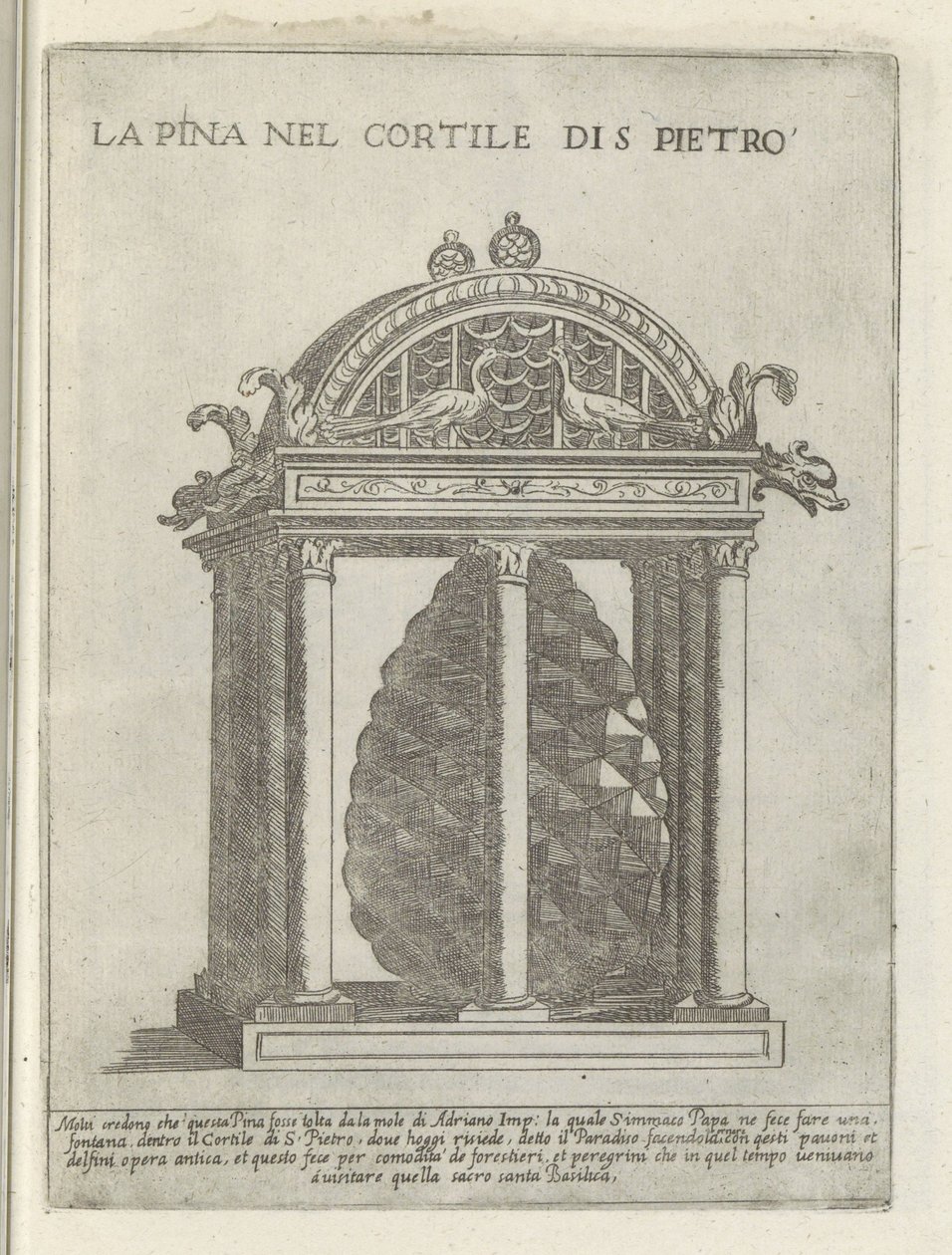 De Pigna te Vaticaanstand La Pina en el Cortile di S. Pietro (título sobre objeto) Moderne en antieke Monumenten en bouwwerken en Roma (título de la serie) Adornos de edificios antiguos y modernos de la ciudad alma de Roma (título de la serie) de Giovanni Maggi