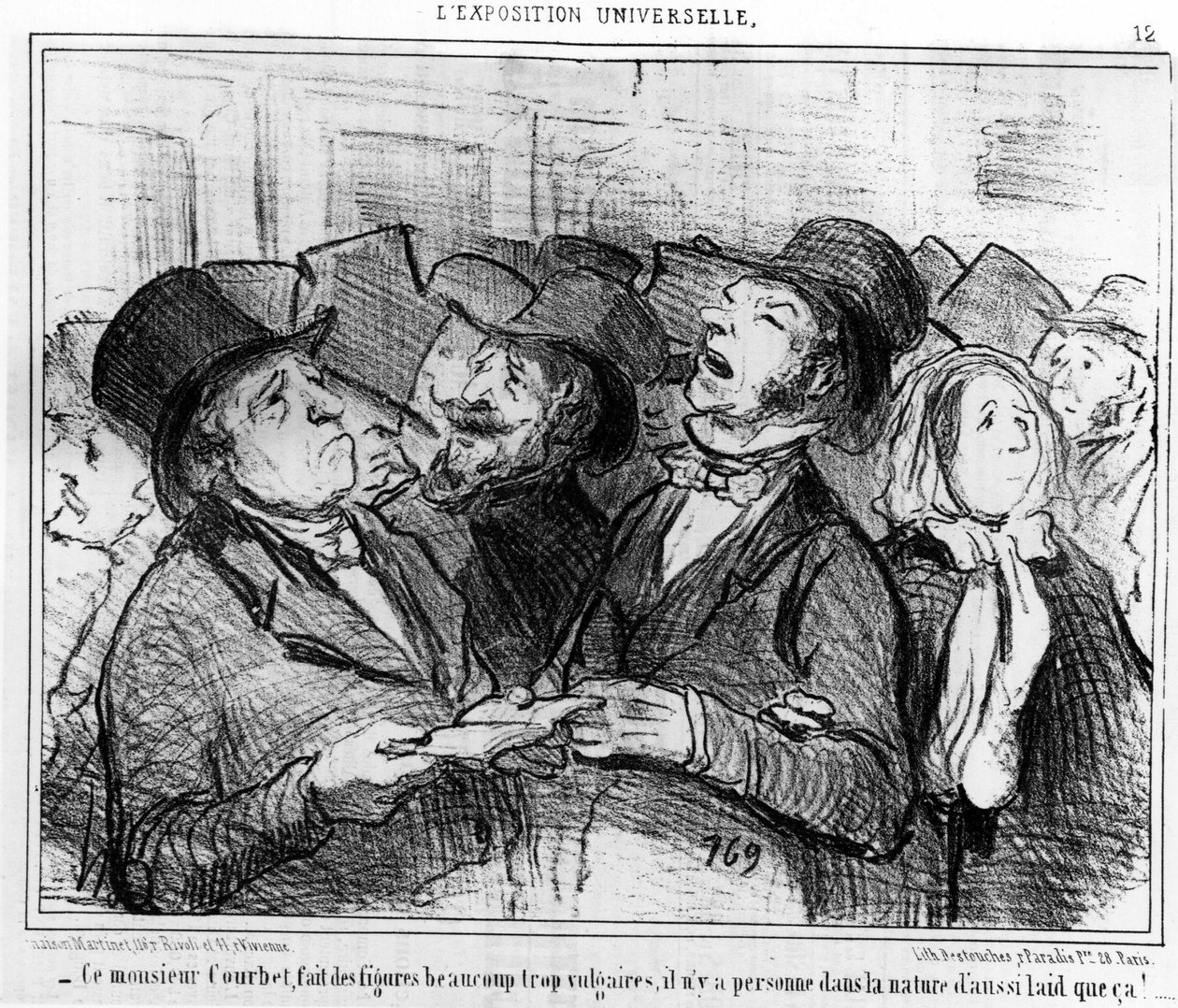 Este señor Courbet, hace figuras demasiado vulgares, ¡no hay nadie en la naturaleza tan feo como eso!... , tomado de “Pinturas y Salones”, serie de caricaturas de Honoré Daumier. “Charivari” de Honoré Daumier
