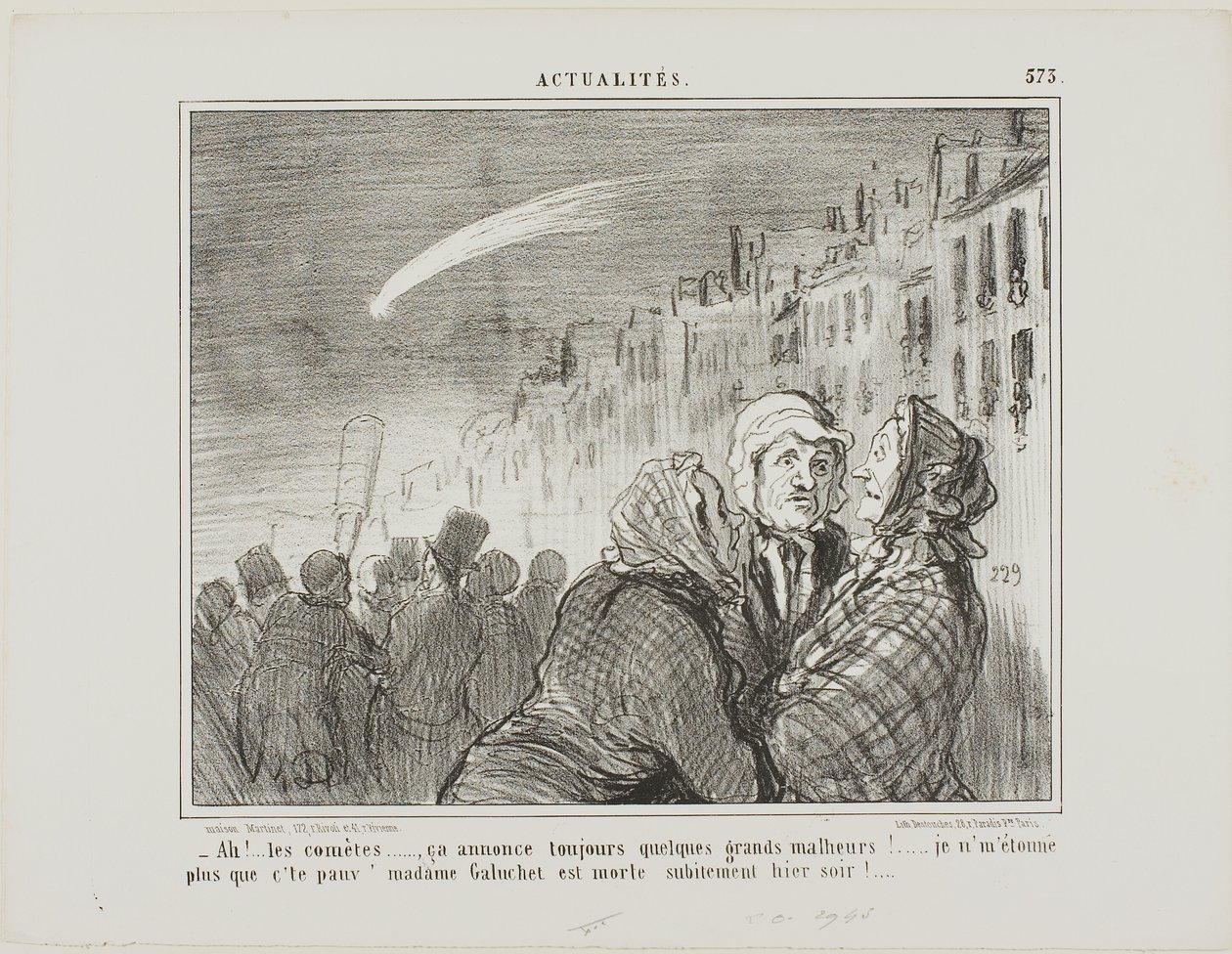 "- Ah, sí, esos cometas, siempre predicen grandes desgracias. No me sorprende en absoluto que la pobre Madame Galuchet muriera repentinamente anoche", plancha 573 de Actualités. de Honoré Victorin Daumier