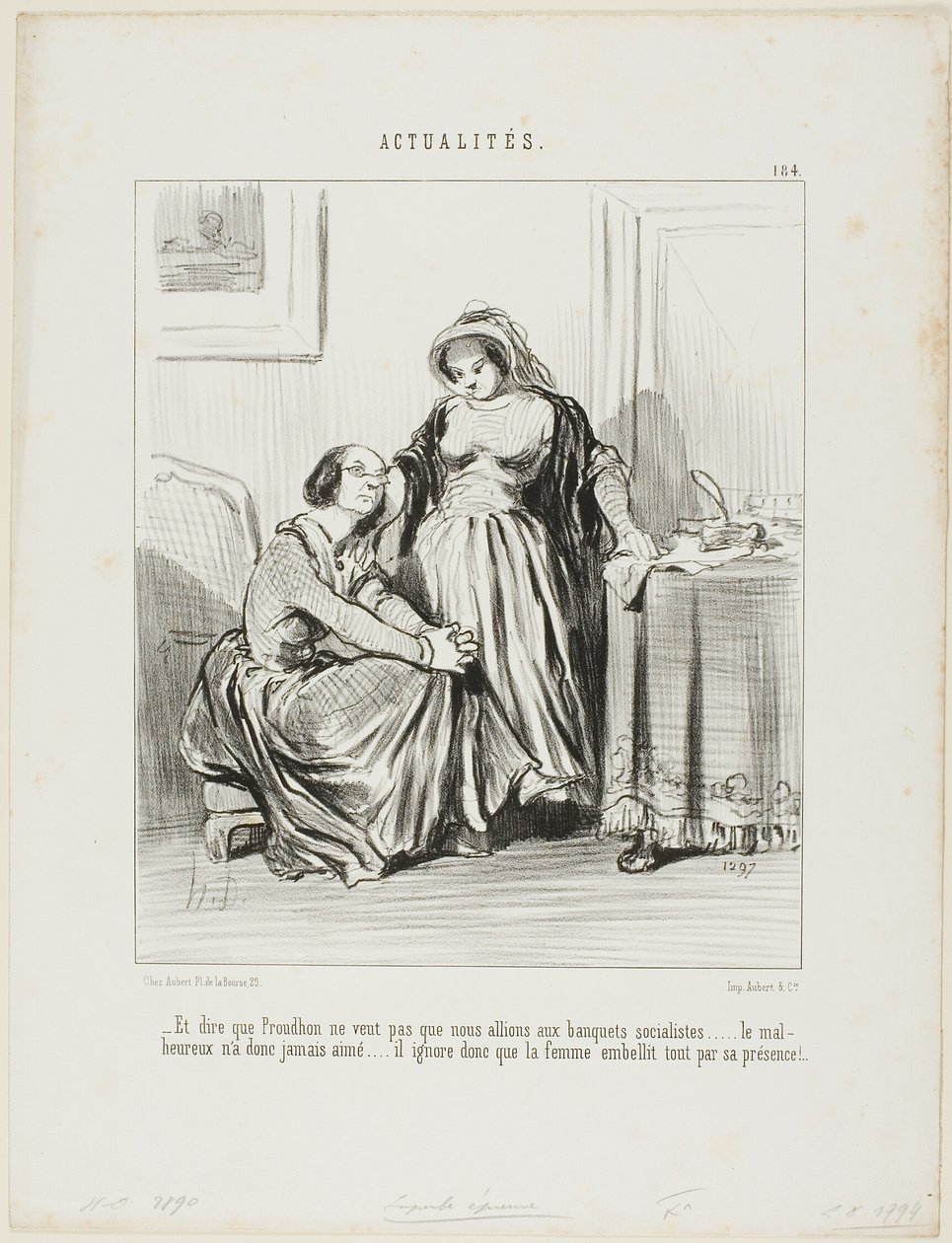 "- Y pensar que Prudhon no quería que asistiéramos a los banquetes socialistas.... el pobre no ha amado nunca..... ignora totalmente que es la presencia de la mujer la que embellece la existencia", placa 184 de Actualités. de Honoré Victorin Daumier