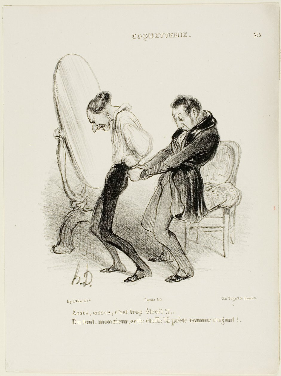 "- ¡Basta, basta, es demasiado apretado!! - Pero en absoluto, Monsieur, ¡esta tela le sienta como un guante!", plato 5 de Coquetterie de Honoré Victorin Daumier