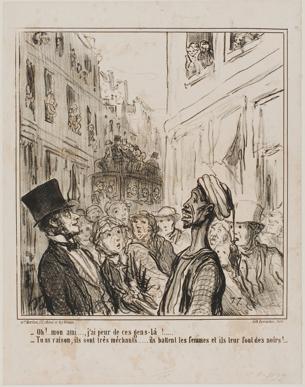 "Oh, amigo mío... Tengo miedo de esa gente de allí. - Y con razón... ¡son bastante viciosos, pegan a sus mujeres y les hacen tener hijos negros!", lámina 101 de Actualités. de Honoré Victorin Daumier