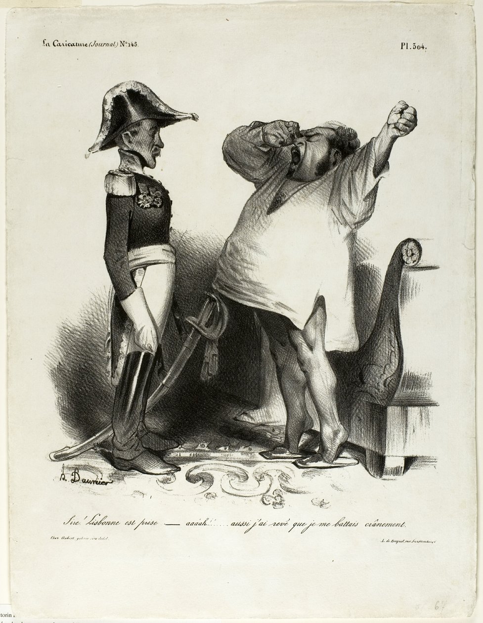 "- ¡Señor! Lisboa ha sido capturada. - aaaah!!... y yo soñaba que había luchado valientemente!," placa 304 de Honoré Victorin Daumier