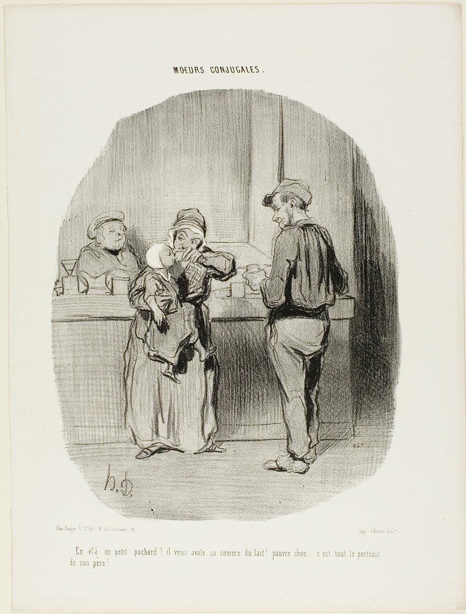 "¡Un borrachín normal!... ¡se lo traga como si fuera leche! Pobrecito... ¡es igual que su padre!", lámina 42 de Moeurs Conjugales. de Honoré Victorin Daumier