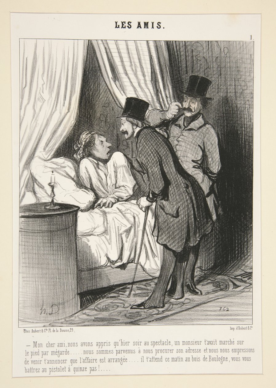Mi querido amigo, hemos sabido que ayer por la noche, en el espectáculo, un señor te pisó el pie por descuido... Hemos conseguido su dirección y nos apresuramos a comunicarte que el asunto está arreglado... Te espera de Honoré Daumier