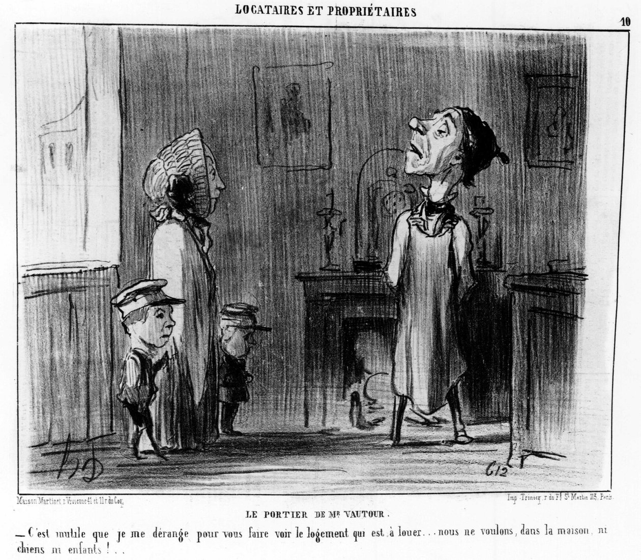 El portero del Sr. Buitre. No necesito molestarlo para ver el alojamiento que está en alquiler... no queremos perros ni niños en la casa!... , tomado de "Inquilinos y Propietarios", serie de caricaturas de Honoré Daumier (1808-1879). "Charivari" de Honoré Daumier