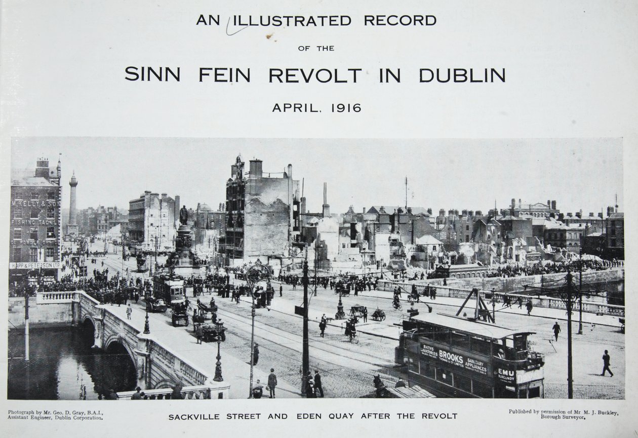 Sackville Street y Eden Quay después de la revuelta, de An Illustrated Record of the Sinn Fein Revolt in Dublin, abril 1916 de Irish Photographer