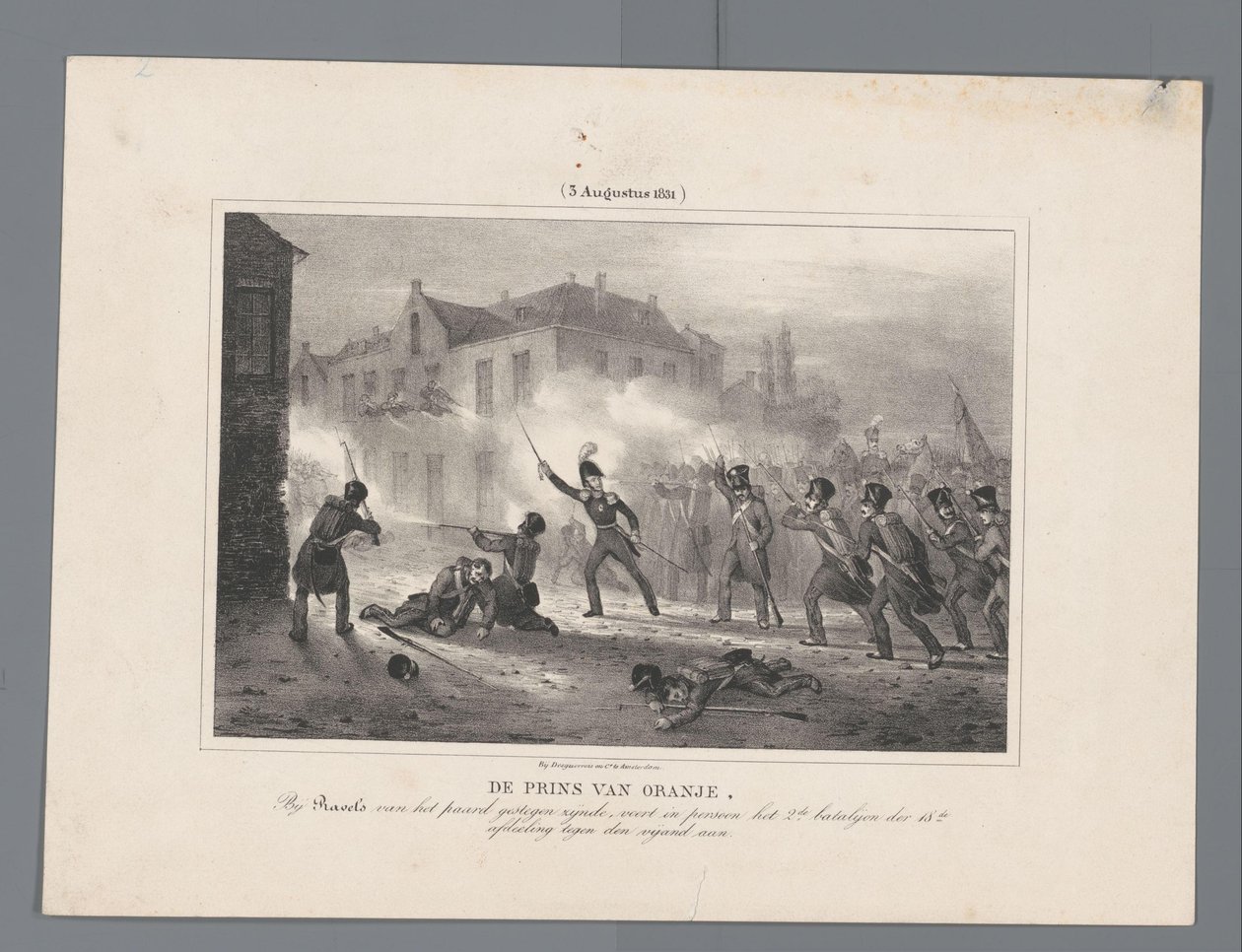 Prince of Orange lidera las tropas en Ravels, 1831 El Príncipe de Orange, habiéndose levantado del caballo en Ravels, dirige personalmente el 2º Batallón de la 18ª División contra el enemigo / (3 de agosto de 1831) (título sobre el objeto) Siete registros  de J.B. Clermans