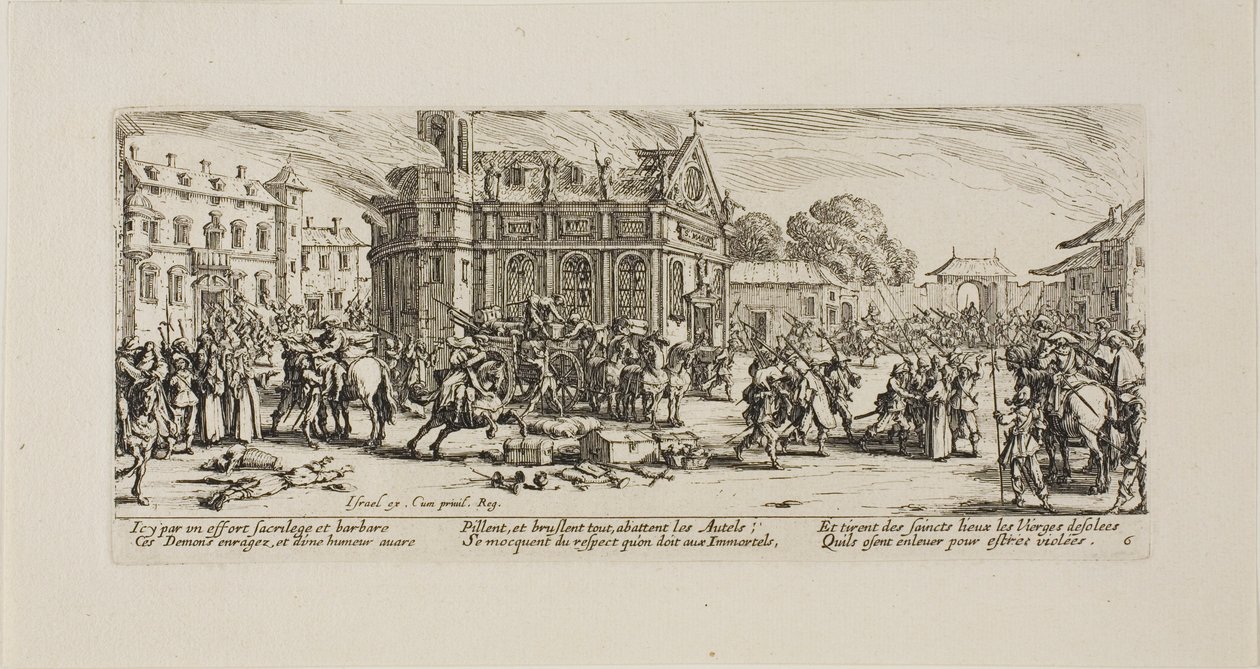 Destrucción de un convento, lámina seis de Las miserias de la guerra de Jacques Callot