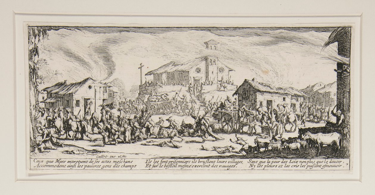 Las grandes miserias de la guerra: N° 7 - Saqueo e incendio de de Jacques Callot