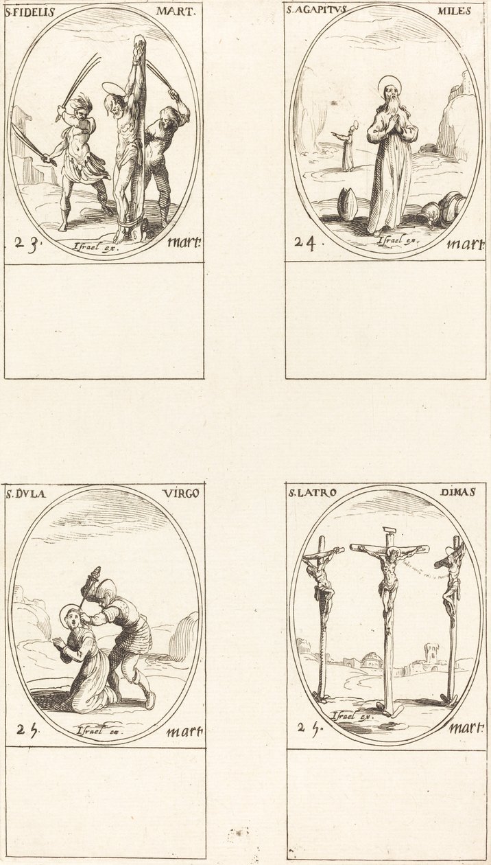 San Fidelis; San Agapeto; Santa Dula; San Ladrón Dimas de Jacques Callot