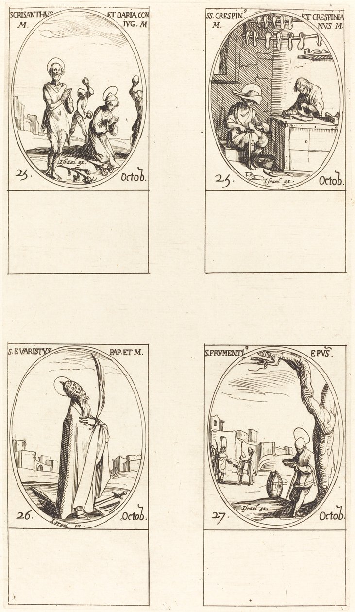 Santos Crisanto y Daría; Santos Crispín y Crispiniano; San Evaristo; San Frumencio de Jacques Callot