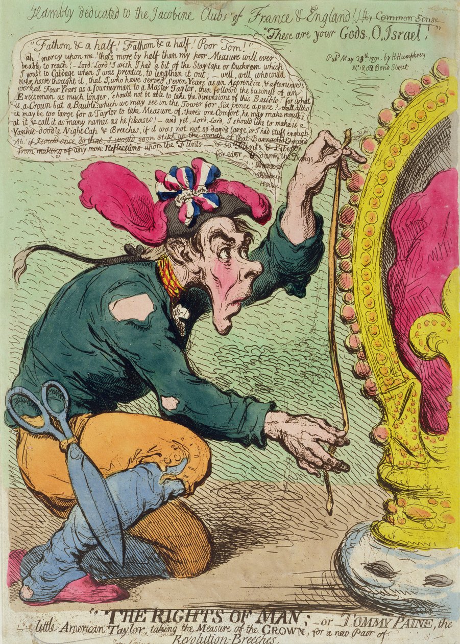 Los derechos del hombre, o Tommy Paine, el pequeño sastre americano, tomando las medidas de la corona para un nuevo par de pantalones de revolución, publicado por Hannah Humphrey en 1791 de James Gillray