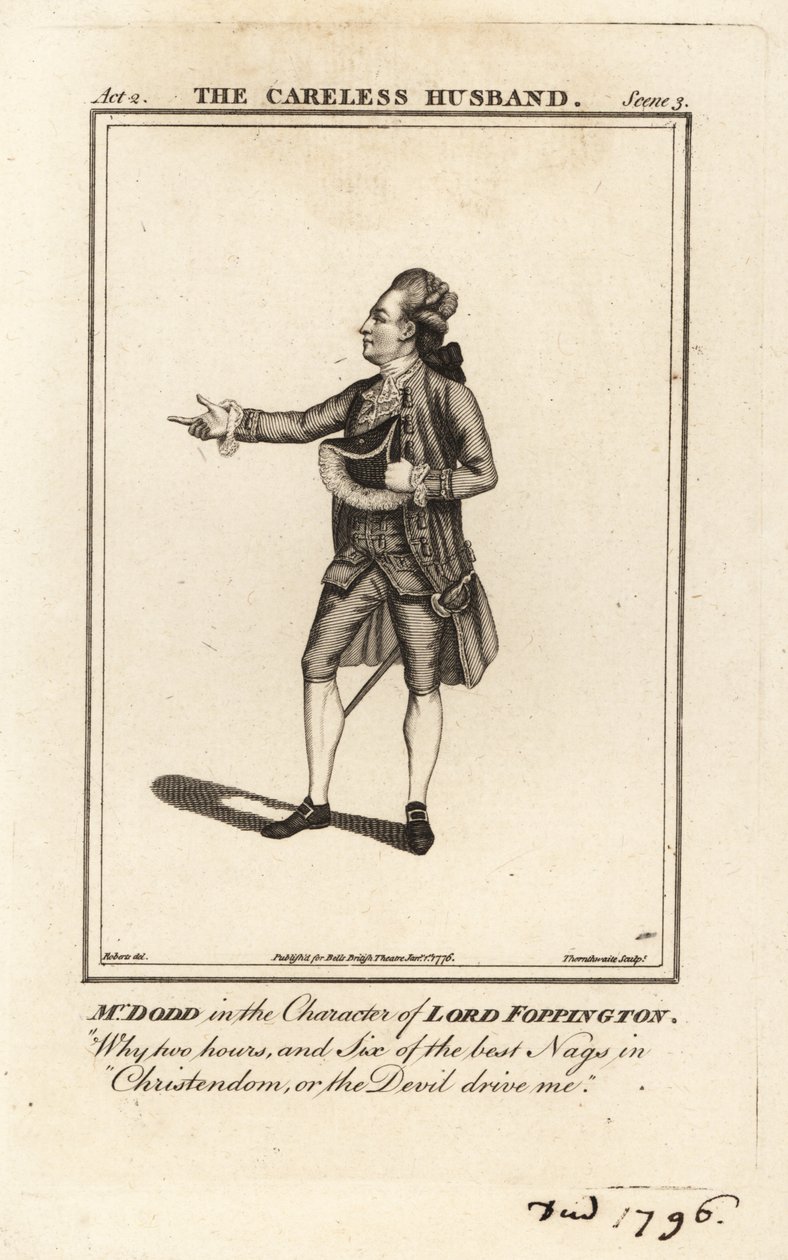 El Sr. James William Dodd en el personaje de Lord Foppington en Colley Cibbers The Careless Husband, Drury Lane Theatre de James (after) Roberts