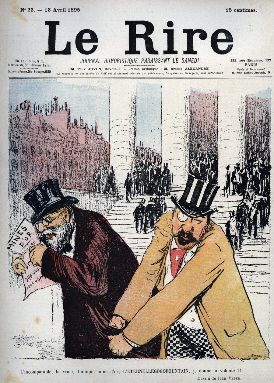 La incomparable, la verdadera, la única mina de oro, la eterna fuente de gogogof - dibujo de Jean Veber (1868-1928) Le rire del 13 de abril de 1895 de Jean Veber