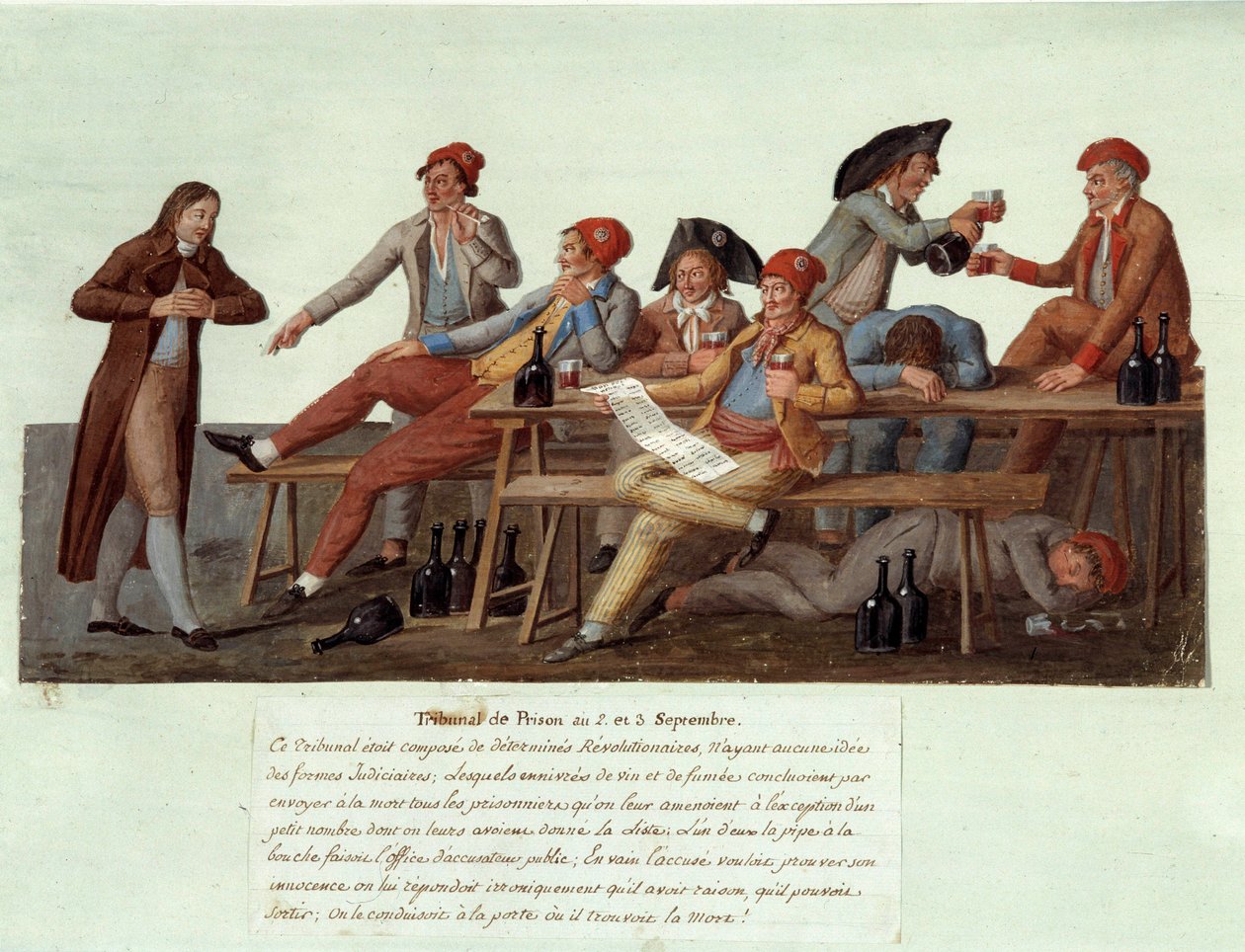 Revolución Francesa de 1789: “Un tribunal de prisión el 2 y 3 de septiembre” Representación satírica de un tribunal revolucionario, los miembros no tienen jurisdicción en asuntos de justicia y juzgan casos bebiendo vino y fumando. Gouache de los hermanos L de Lesueur Brothers