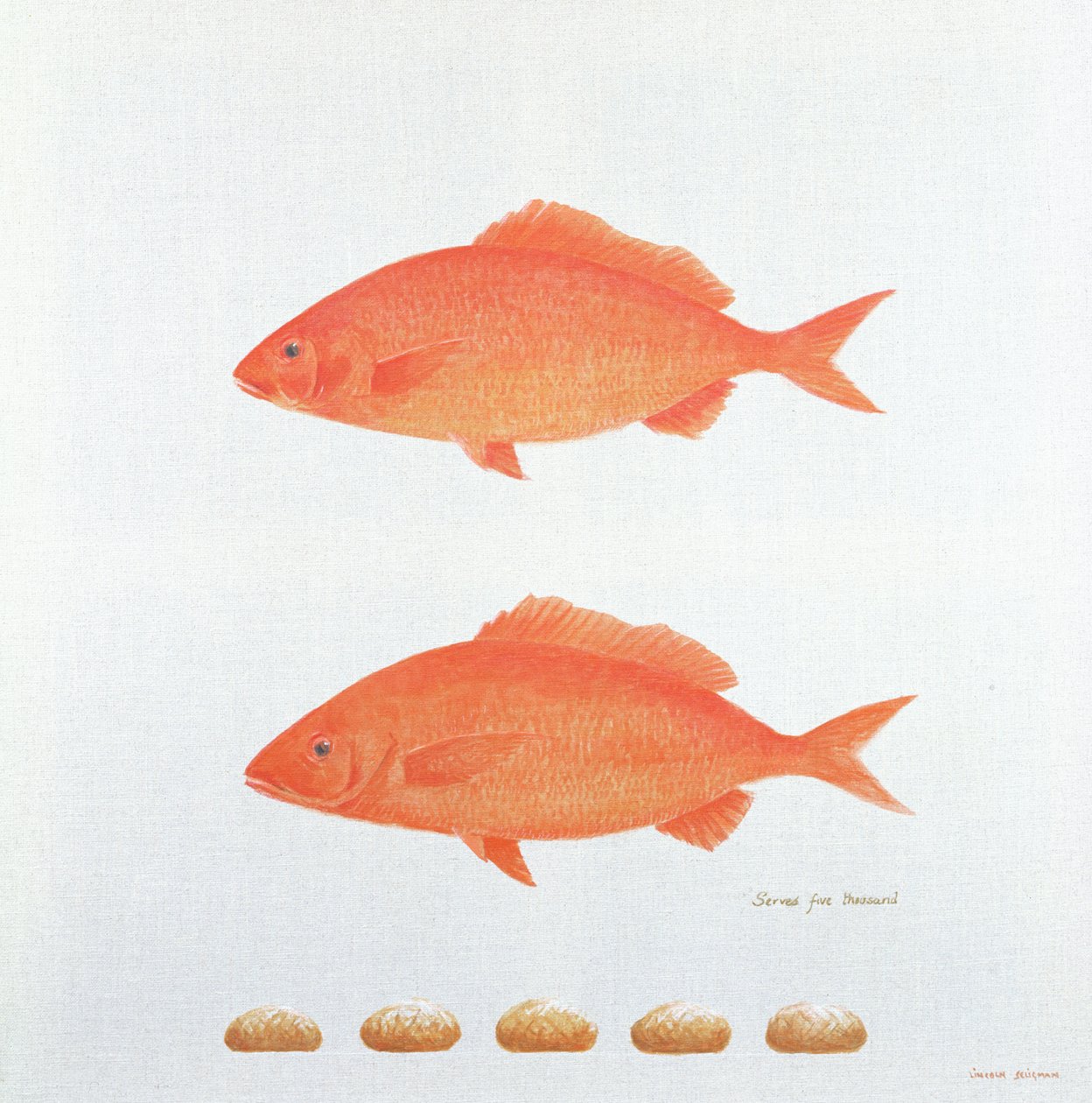 Sirve a cinco mil, 2005 de Lincoln Seligman