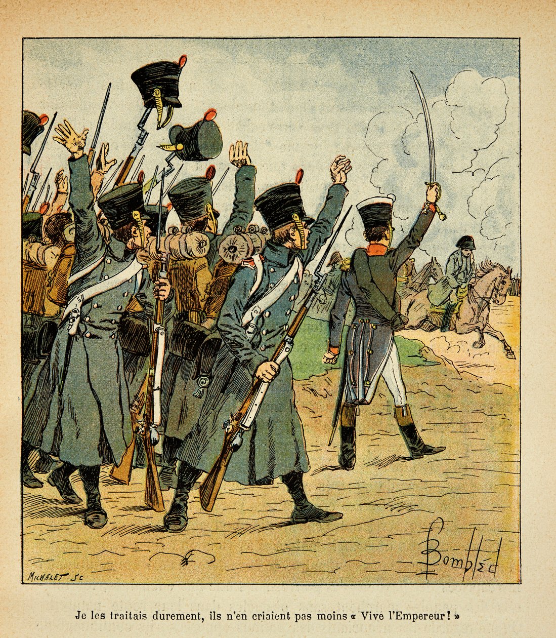 Ilustración de Bombled Louis (1862-1927) del libro “El Memorial de Santa Helena” de Conde Emmanuel de Las Cases (1766-1842): Las tropas aclaman al emperador Napoleón, Colección privada de Louis Charles Bombled