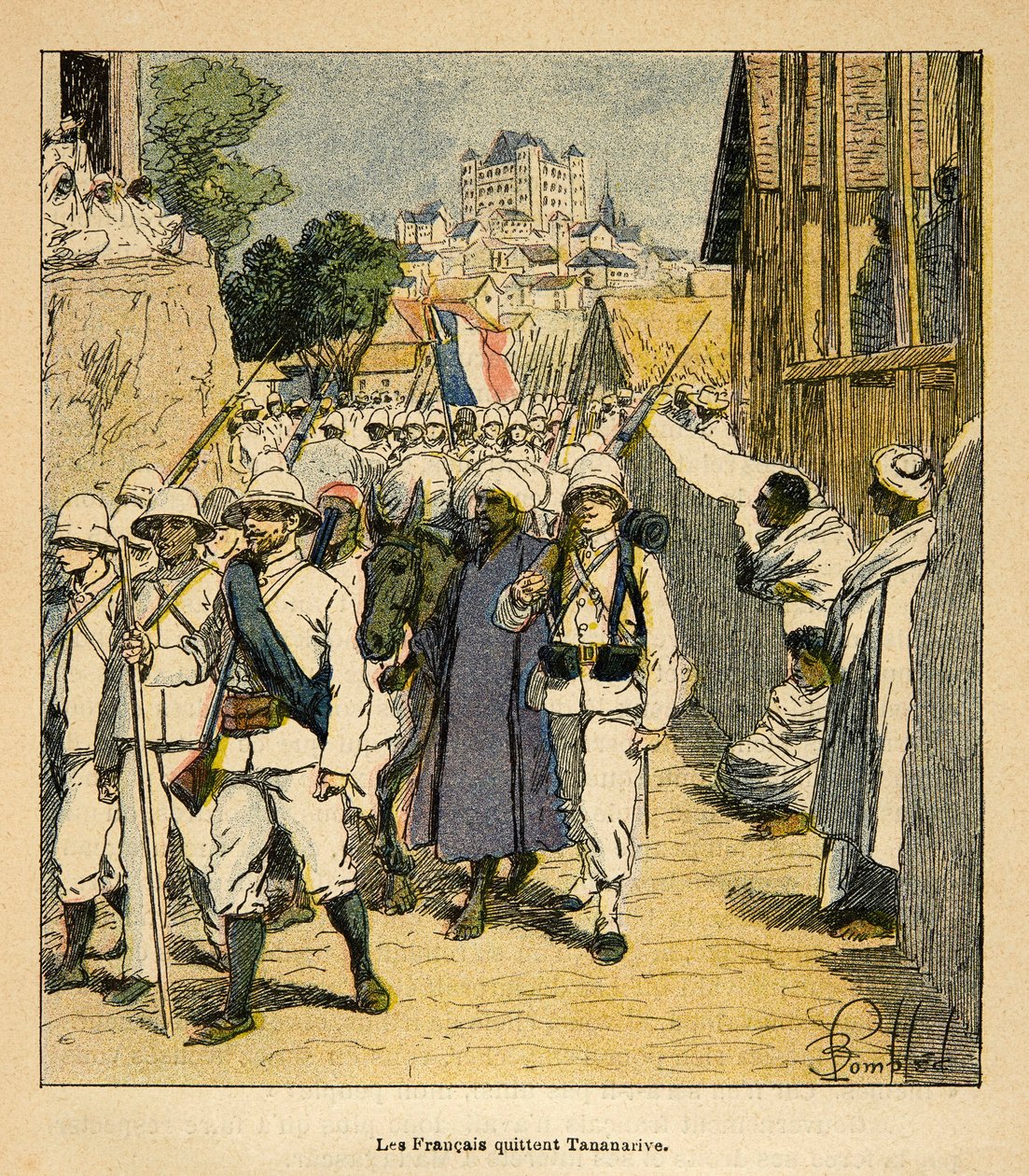 La Guerra en Madagascar-Historia Anecdótica de las Expediciones Francesas de 1885-1895 por Henri Galli dit Galllichet (1854-1922), ilustrado por Louis Bombled (1862-1927): El ejército francés en Tananarive en 1895, Colección Privada de Louis Charles Bombled