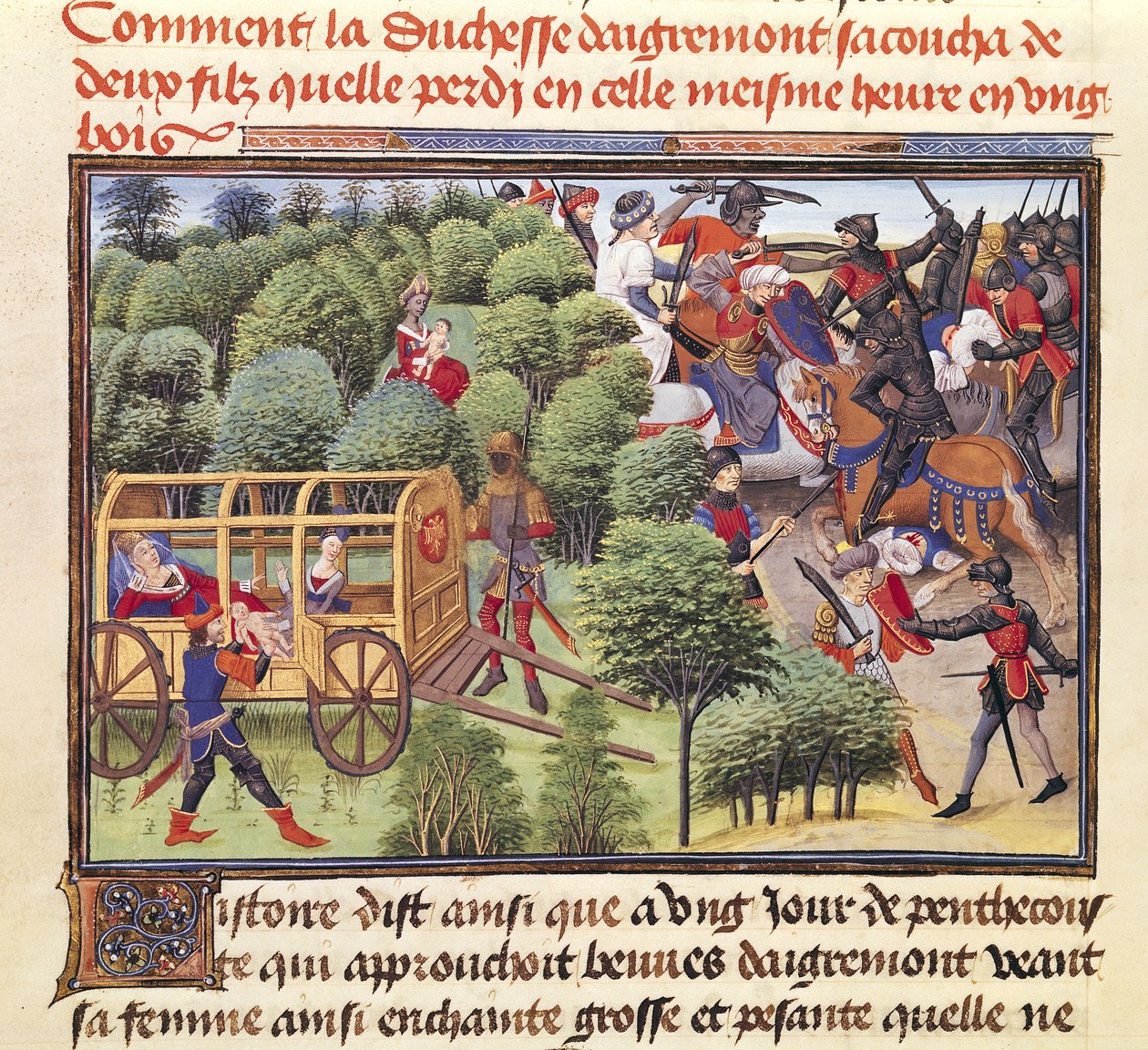 Ms 5072 f.6v Cómo la duquesa de Aigremont dio a luz a dos hijos y los perdió en la misma hora en un bosque, del ciclo de Renaud de Montauban de Loyset Liedet