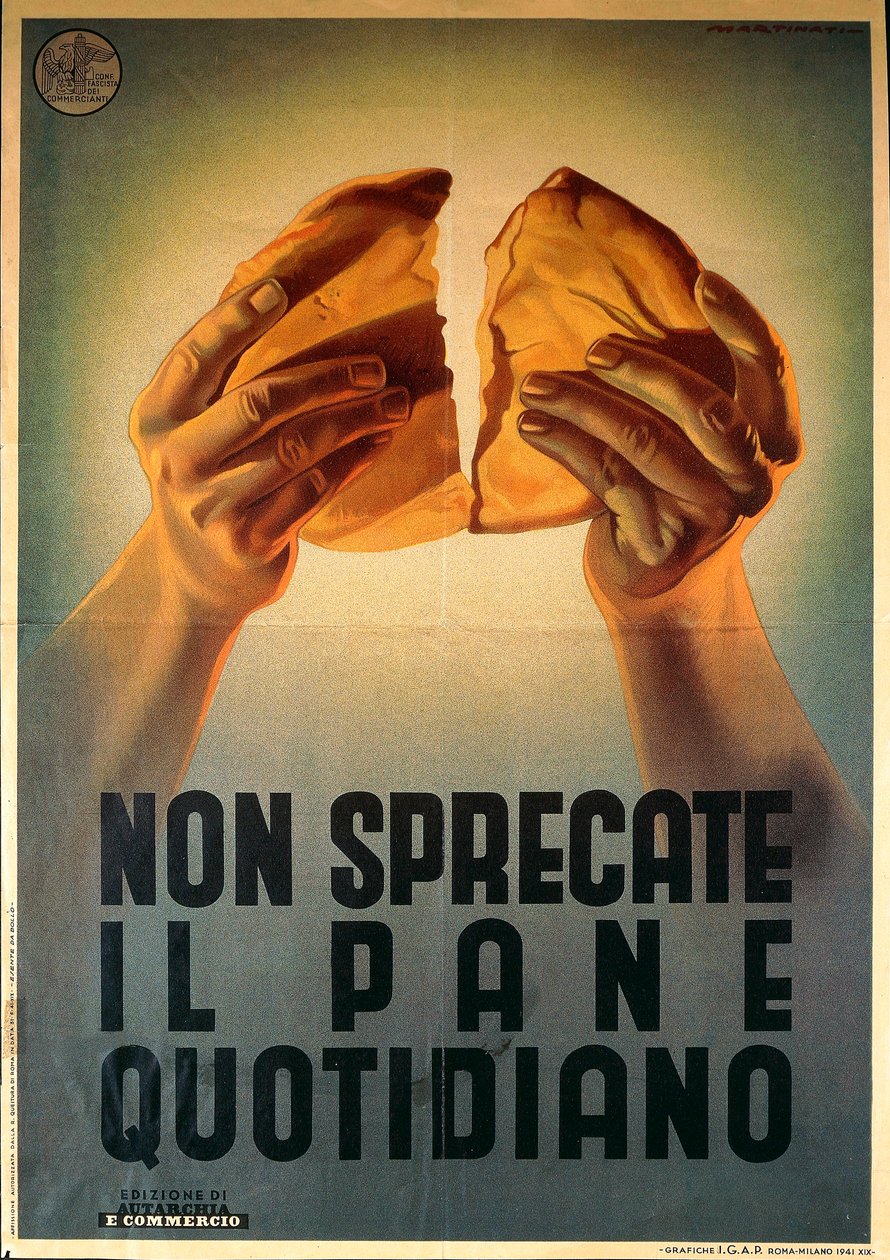 Cartel de propaganda fascista "No malgastes el pan de cada día de Luigi Martinati