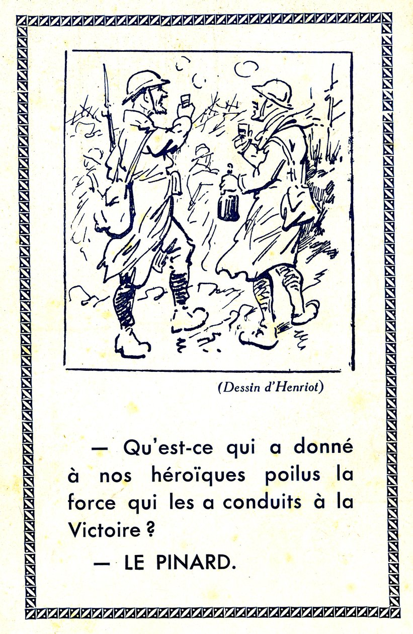 Primera Guerra Mundial (1914-18): ¿Qué dio a nuestros heroicos poilus la fuerza que les llevó a la victoria Pinard (ilustración) de Maigrot Henri known as Henriot