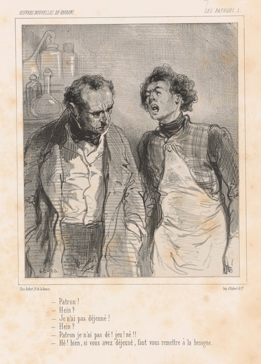 ¡Jefe! - ¿Eh? - ¡No he desayunado! - ¿Eh?... de Paul Gavarni