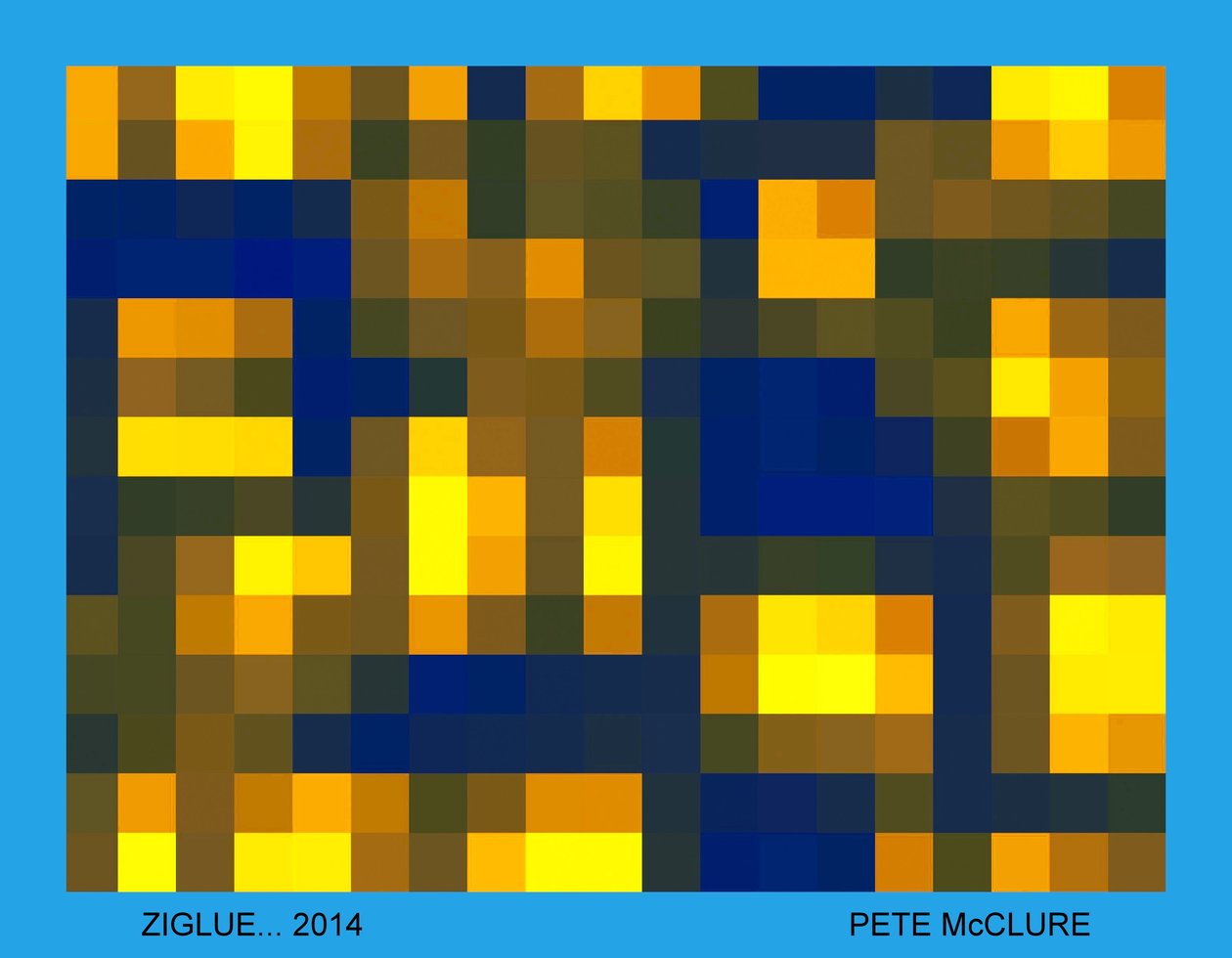 ZIGLUE, 2013 de Peter McClure