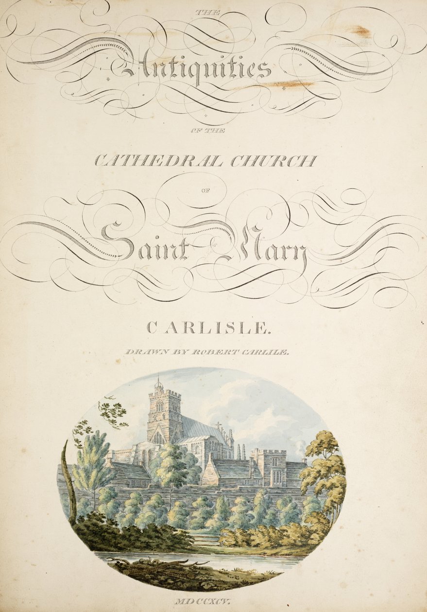 Ms. New Coll 380, f1r. Las antigüedades de la Catedral de Santa María, Carlisle, dibujadas por Robert Carlile, 1795 de Robert Carlile