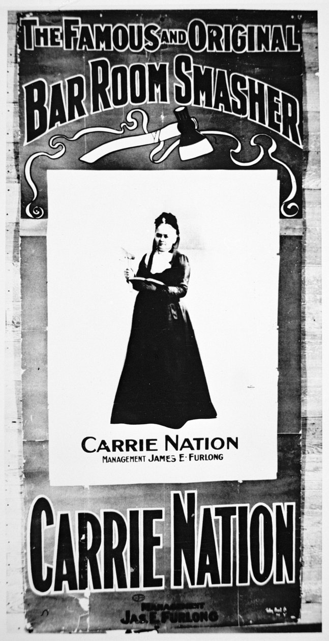 Póster teatral que representa a Carry Nation (1846-1911) sosteniendo su hacha destructiva de School American