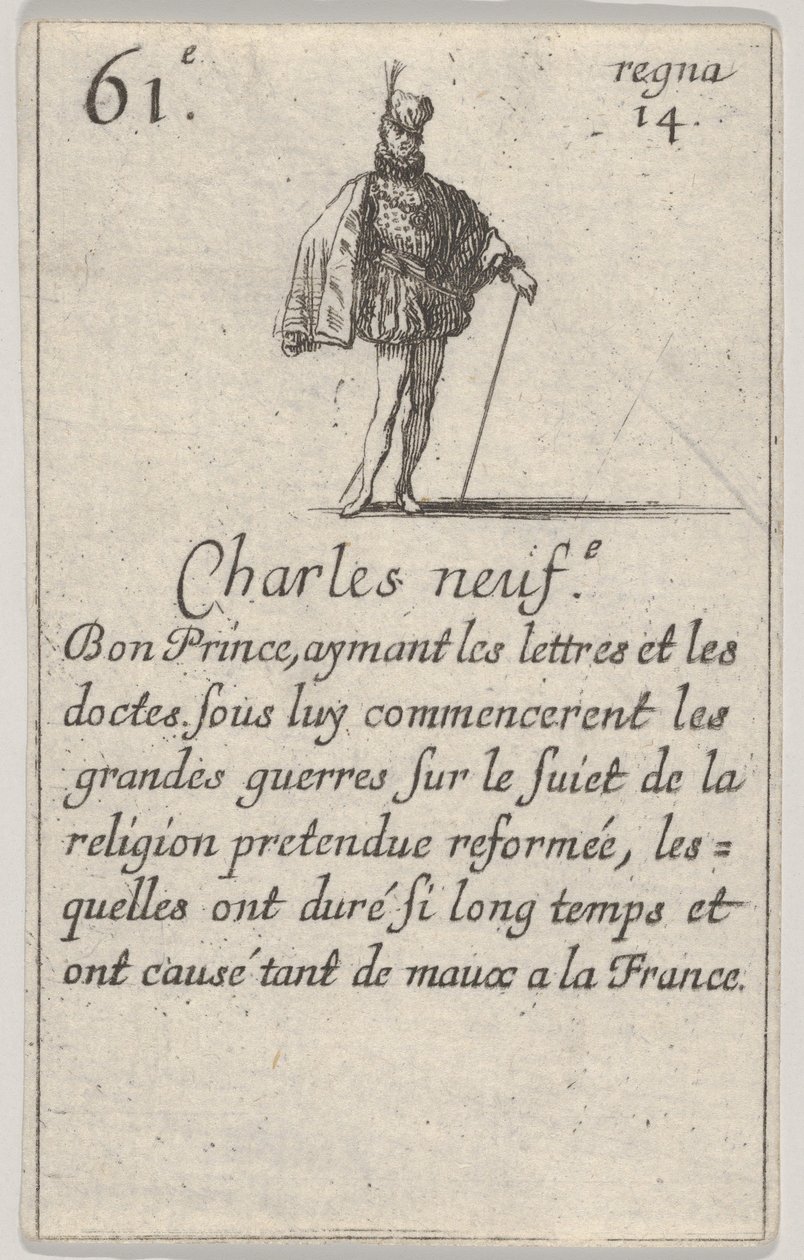 Charles neuf.-e Bon Prince..., del Juego de los Reyes de Francia Jeu des Rois de France, 1644 de Stefano della Bella
