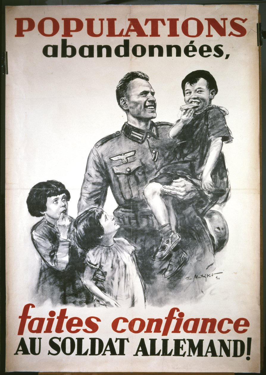Cartel francés, del comienzo de la ocupación alemana en junio de 1940: Faites confiance au soldat Allemand