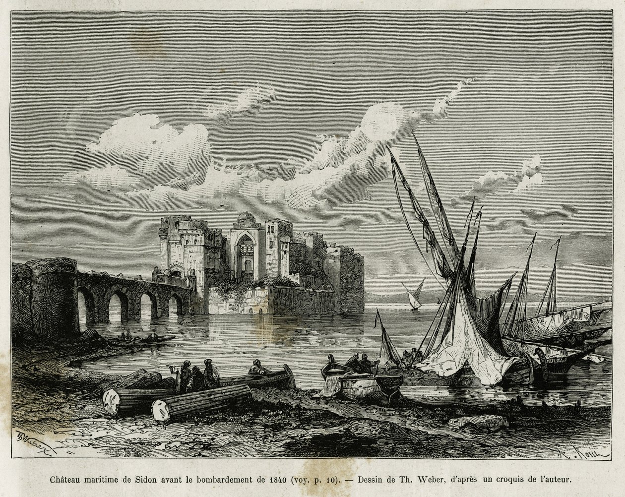 El castillo marítimo de Sidón antes del bombardeo de 1840. Grabado de Th. Weber, para ilustrar la historia La Siria de hoy, por M.Lortet, decano de la Facultad de Medicina de Lyon, encargado de una misión científica por el Ministerio de Educación Pública de Theodore Weber