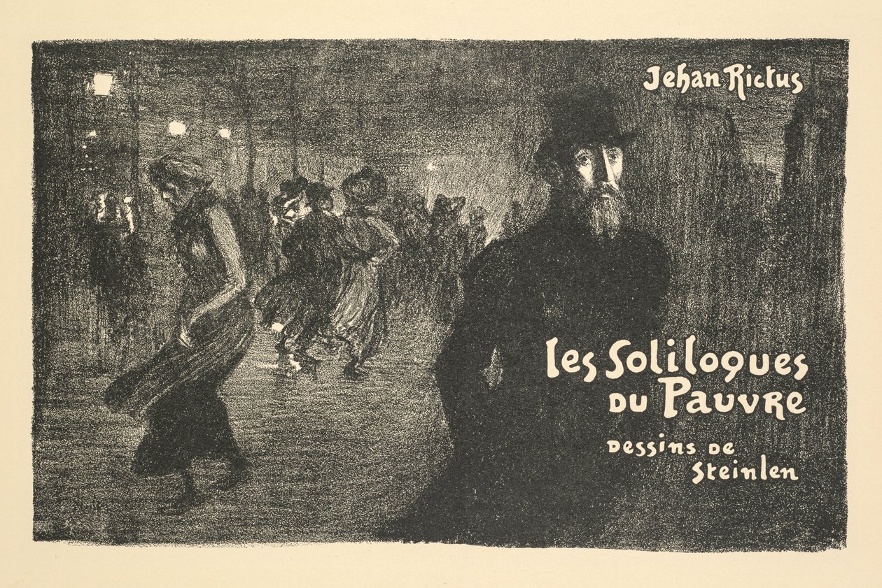 Prospecto de prensa y librería: los soliloquios del pobre de Jehan Rictus de Théophile Alexandre Steinlen
