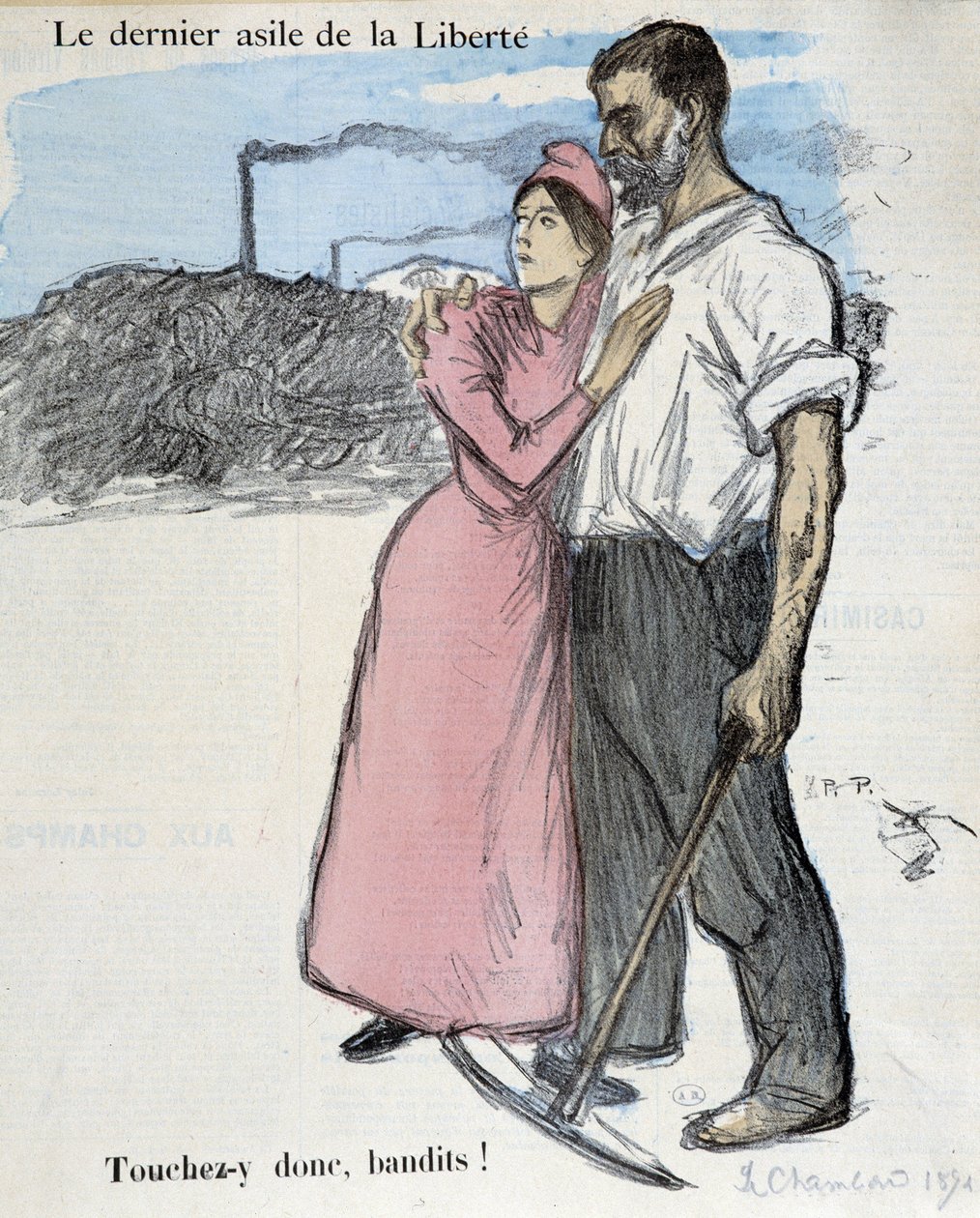 Trabajo y lucha antimonopolio de los trabajadores: “El último asilo de la libertad - ¡así que tóquenlo bandidos!” Ilustración de 1891 de Théophile Alexandre Steinlen