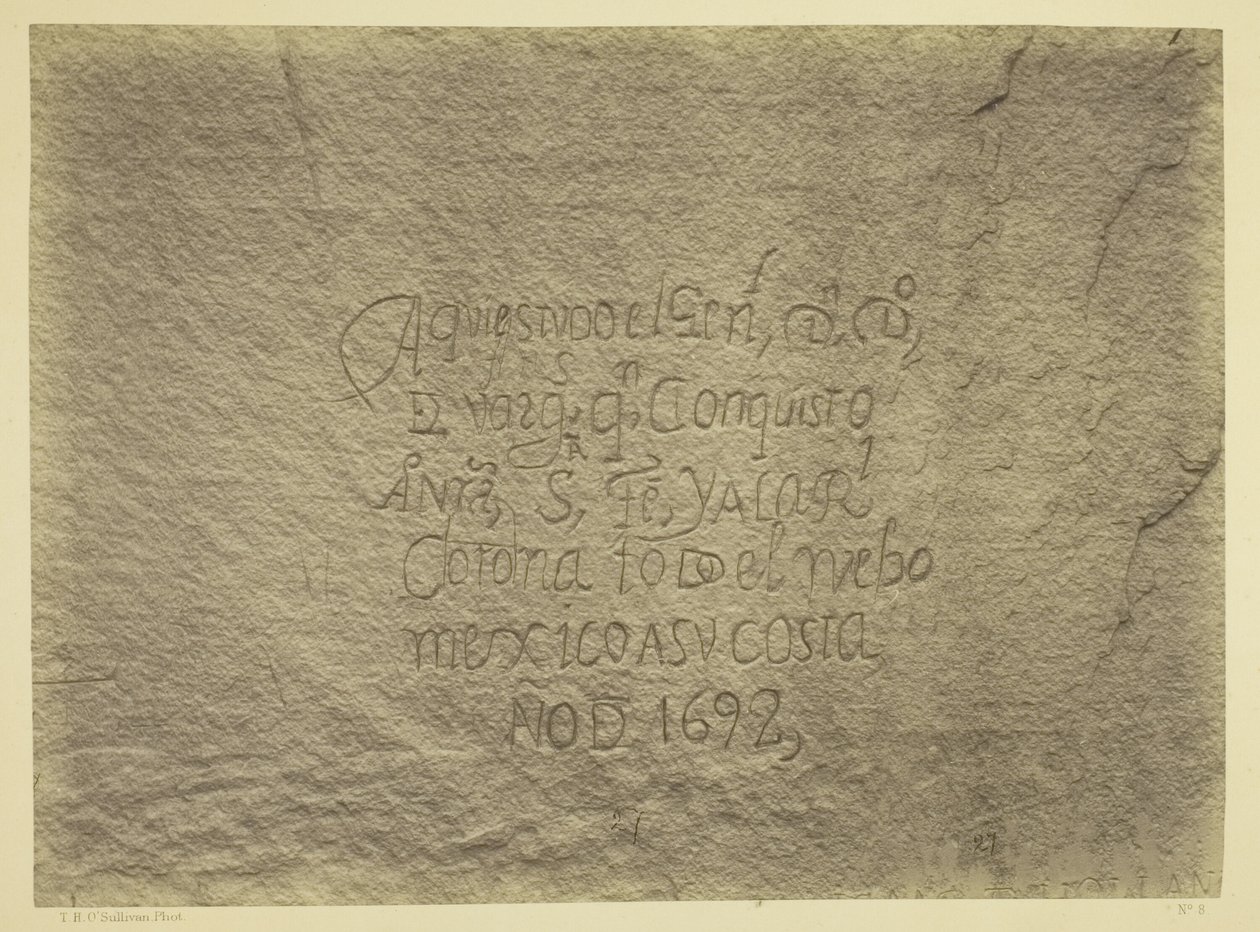 Historic Spanish Record of the Conquest, South Side of Inscription Rock, N.M. Geographical  Geological Explorations  Surveys West of the 100th Meridian. Expedición de 1873. -Teniente Geo. M. Wheeler, Cuerpo de Ingenieros, al mando. de Timothy O