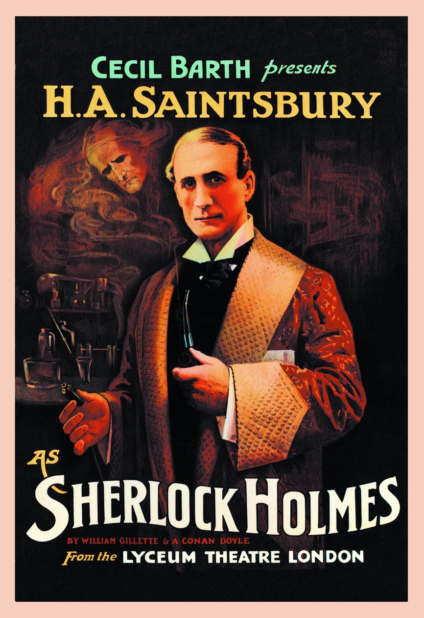 Afiche de la obra de teatro de Sherlock Holmes de William Hooker Gillette (1853-1937) y Arthur Conan Doyle (1859-1930): Cecil Barth presenta a H A Saintsbury (Harry Arthur Saintsbury 1869-1939) como Sherlock Holmes en el Lyceum Theatre de Londres en 1903 de Unbekannt