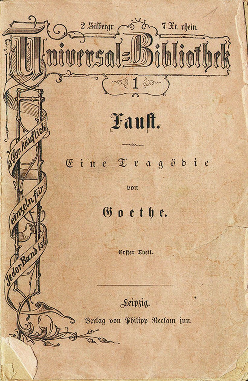 Fausto I de Goethe, el primer volumen de la Biblioteca Universal de Reclam, apareció el 10 de noviembre de 1867 de Unbekannt