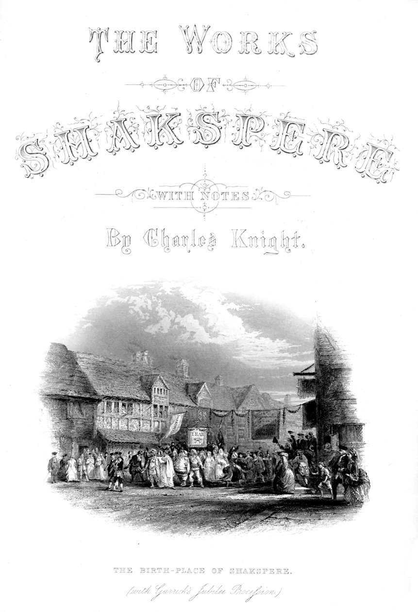 Las obras de Shakespeare - El lugar de nacimiento de Shakespeare con la procesión del jubileo de Garic, c1870 de Unbekannt