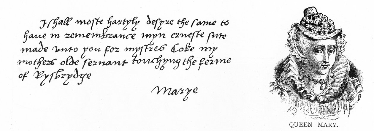 Escritura y firma de la Princesa María de una carta escrita a Thomas Cromwell para expresar su preocupación por el bienestar de Margaret Coke, anteriormente sirvienta de su madre, Catalina de Aragón de Unbekannt