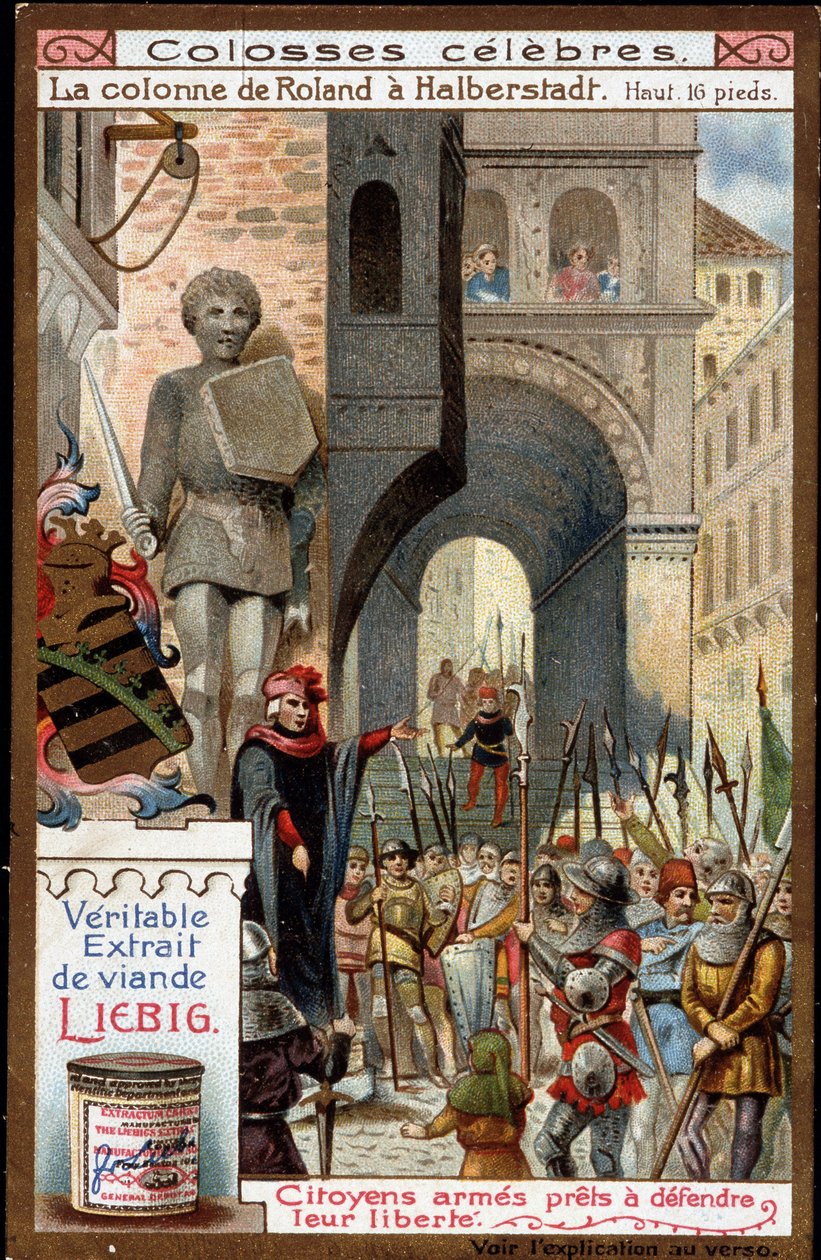 Célebres: columna de Roldán (altura 16 pies) en Halberstadt (Alemania); ciudadanos armados para defender su libertad - cromolitografía de Liebig de Unknown artist