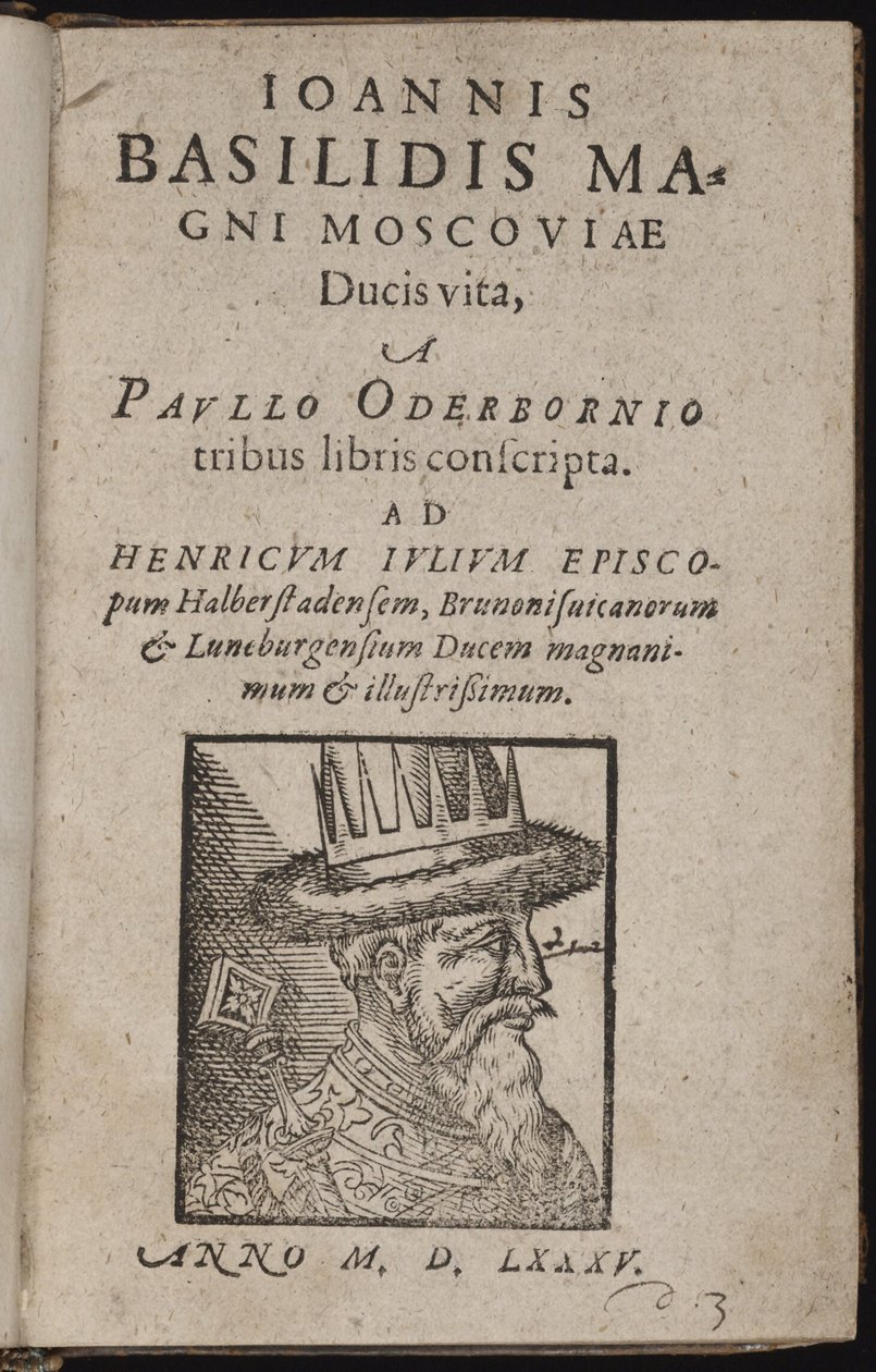 Iván IV Vasílievich, llamado Iván el Terrible (1530-1584) - Ioannis Basilidis Magni Moscoviae Ducis Vita (Portada) de Unknown artist