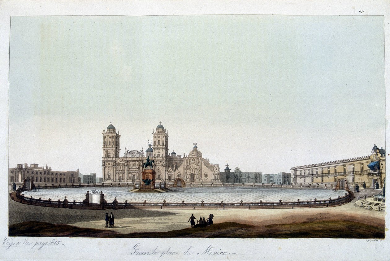El Zócalo: La gran plaza de la Ciudad de México. En “El traje antiguo y moderno” de Unknown artist