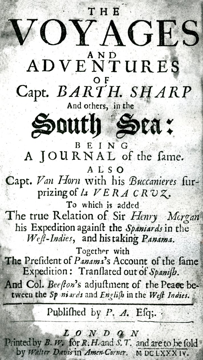 Los viajes y aventuras del Capitán Bartholomew Sharp y otros en el Mar del Sur, c.1684 de Unknown artist